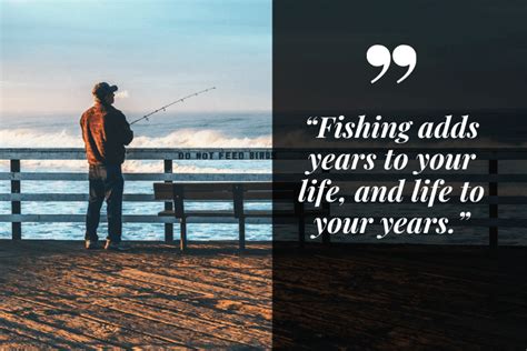 50 Best Fishing Quotes And Sayings Of All Time Funny Love And Life