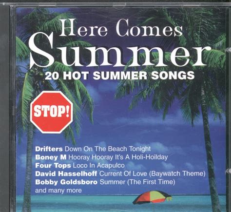 Here Comes Summer 20 Hot Summer Songs Various Artists Music