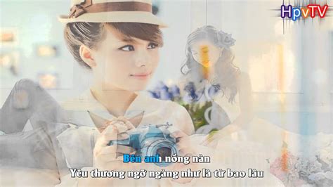 Để cho em khóc karaoke vy oanh beat on wn network delivers the latest videos and editable pages for news & events, including entertainment, music, sports, science and more. Karaoke HD Đồng Xanh - Vy Oanh - YouTube