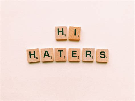 Haters Gonna Hate Why Do People Hate You Motivation