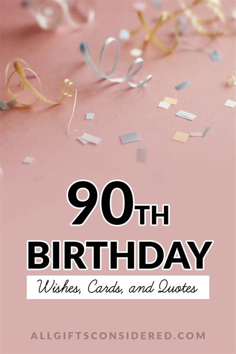 100 Best 90th Birthday Wishes All Ts Considered