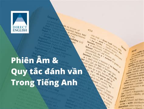 Cách đọc Phiên âm Quy Tắc đánh Vần Trong Tiếng Anh EU Vietnam