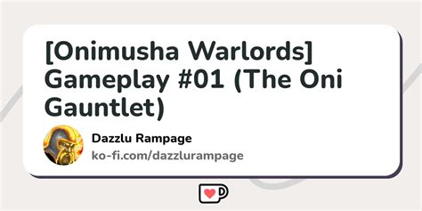 Onimusha Warlords Gameplay 01 The Oni Gauntlet Ko Fi ️ Where