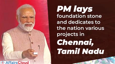 Pm Lays Foundation Stone And Dedicates To The Nation Various Projects In