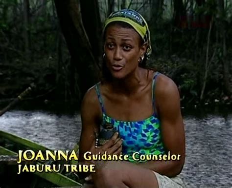 Anyone See Survivor Season 6 You Know Joanna On That Show In New