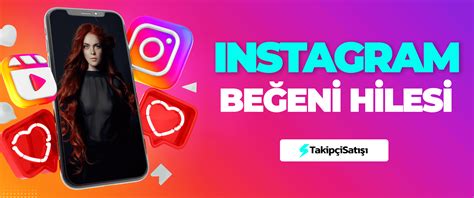 Instagram Beğeni Hilesi Ücretsiz Şifresiz 2023 Takipcisatisi