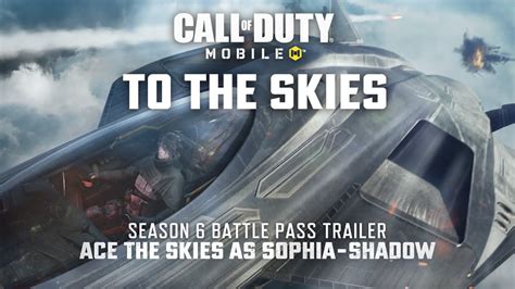 Season 6 To The Skies Battle Pass Trailer Call Of Duty Mobile
