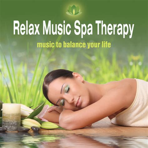 Relax Music Spa Therapy Compilation By Various Artists Spotify