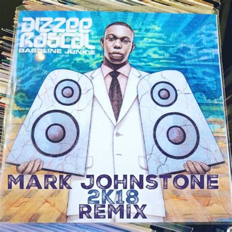 Stream Mark Johnstone Bassline Junkie 2k18 Remix By Mark Johnstone Listen Online For