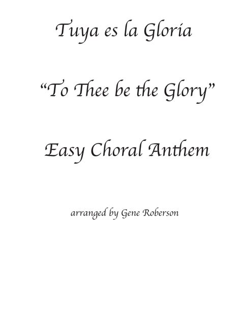 Tuya Es La Gloria To God Be The Glory Spanish Choral Sheet Music