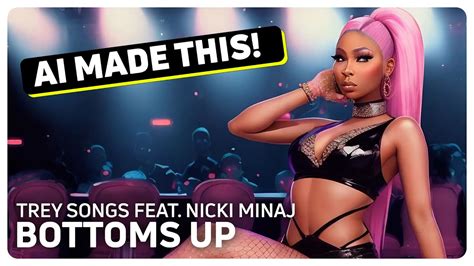 Trey Songz Feat Nicki Minaj Bottoms Up Nicki S Verse AI Music
