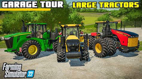 Farming Simulator 22 Garage Tour Gameplay Large Tractors Youtube