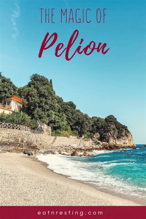 Best Places To Visit While On Pelion How To Get To Pelion Pelion