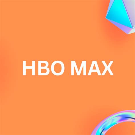 Hbo Max • Offernity