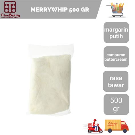 Jual Mentega Putih Gold Bullion Merry Whip Merrywhip Shortening 500