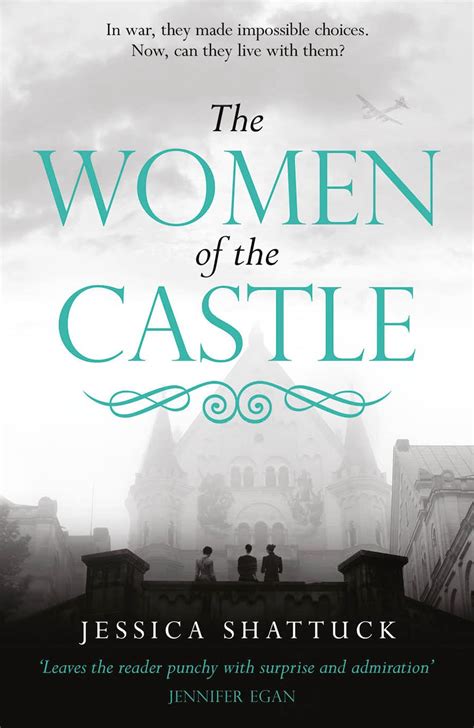 the women of the castle jessica shattuck books
