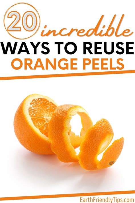 Genius Ways To Reuse Orange Peels Earth Friendly Tips