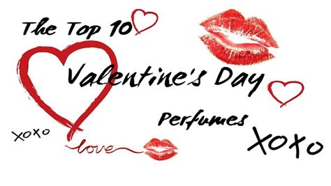 The Top 10 Valentines Day Perfumes