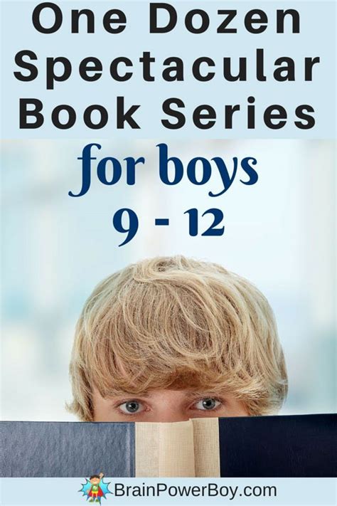 If you're a 15 year old looking for a job, we have good and bad news for you. A Dozen Spectacular Book Series for 9 - 12 Year Old Boys ...