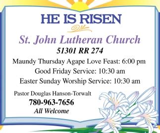 Maybe you would like to learn more about one of these? He Is Risen, St. John Lutheran Church, Stony Plain, AB