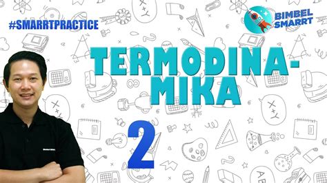 Termodinamika Soal Latihan Bagian Fisika Kelas Youtube