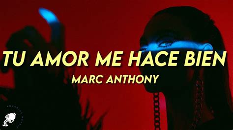 Marc Anthony Tu Amor Me Hace Bien Salsa Version Letra Youtube