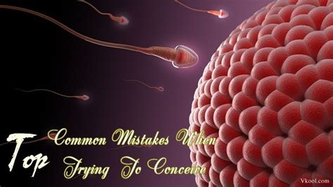 top 11 common mistakes when trying to conceive