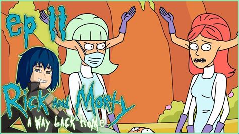 Rick And Morty A Way Back Home Ep11 Gazorpazorp Youtube