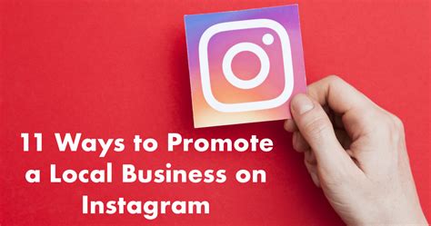 11 Ways To Promote A Local Business On Instagram