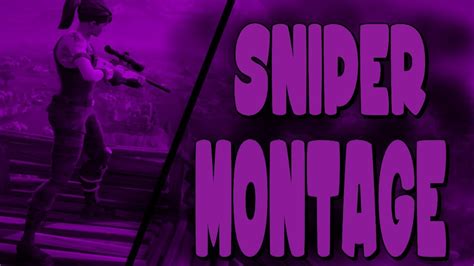 Sniper Montage Fortnite Youtube
