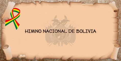 Himno Nacional de Bolivia canción patriótica orgullo de su identidad