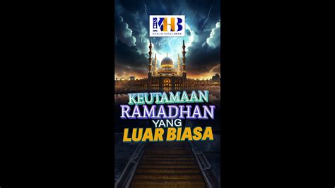 Keutamaan Yang Luar Biasa Bulan Ramadhan Khalid Basalamah Youtube