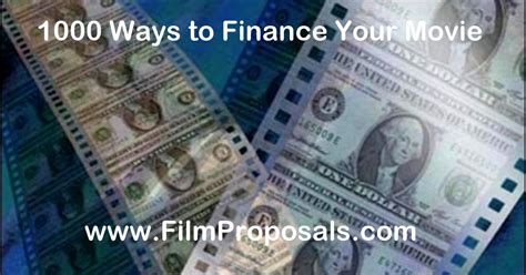 1000 Ways To Finance Your Movie Investors Grants Prizes Documentaries