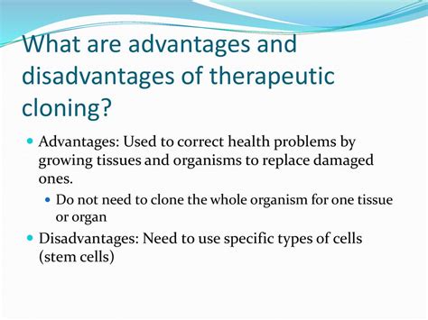 Therapeutic Cloning Benefits