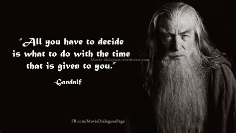 Top Quotes By Gandalf From The Lord Of The Rings Movie Dialogues