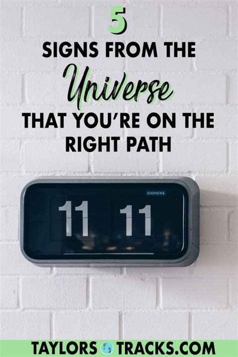 5 Signs From The Universe That Youre On The Right Path Taylors Tracks