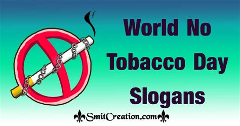 World No Tobacco Day Slogans Sms Smitcreation Com