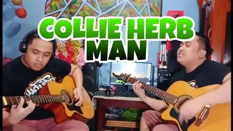 #collie herb man #420 #reggae #music #reggaevibesonly #katchafire #irie #revival #island. Collie Herb Man by Katchafire / Packasz cover - YouTube