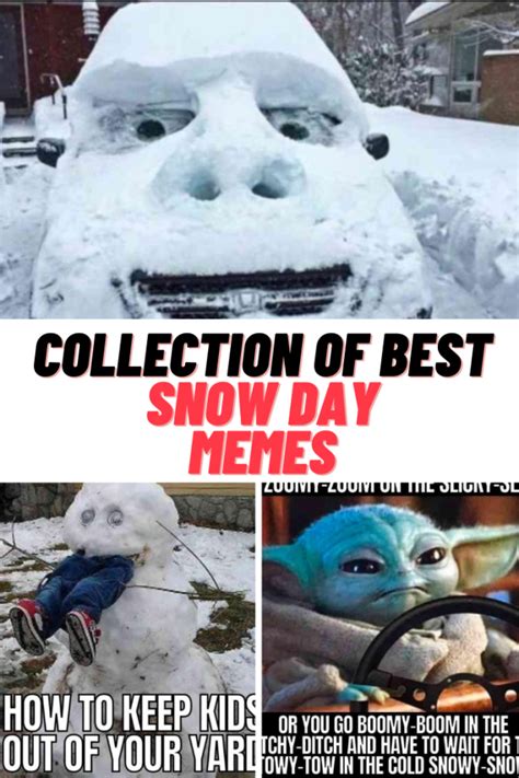 Collection Of Funny Snow Day Memes Guide For Geek Moms