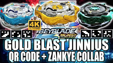 Qr Codes Gold Blast Jinnius All Versions Zankye Collab Beyblade