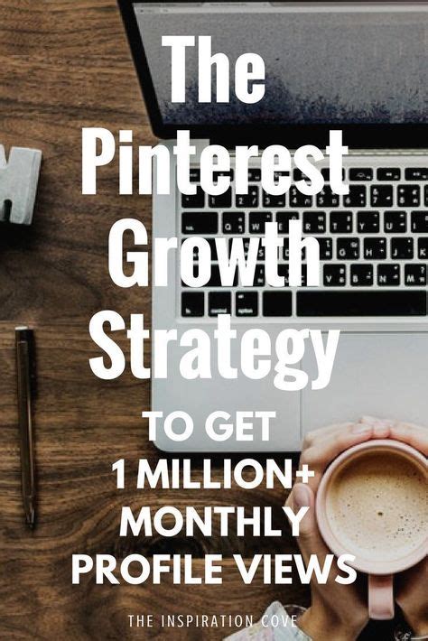 Pinterest Growth Strategy The Strategy I Use To Get 1m Monthly