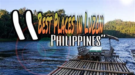 16 Of The Most Beautiful Places In Philippines Migrating Miss 11 Best Luzon To Live Welcome Vrogue