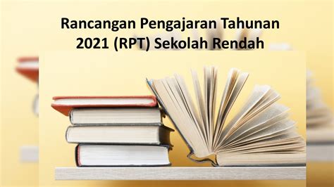 Maybe you would like to learn more about one of these? Persediaan Rancangan Pengajaran Tahunan 2021 (RPT) Sekolah ...