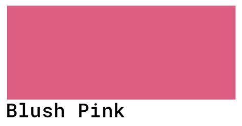 Blush Pink Color Codes The Hex Rgb And Cmyk Values That You Need