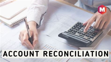 Account Reconciliation - Overview, Process and Softwares | Marketing91