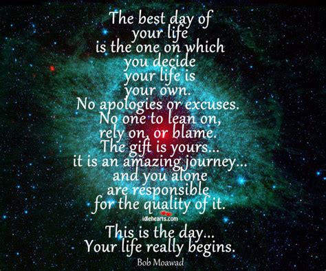 bob moawad quote the best day of your life is the one on which you decide