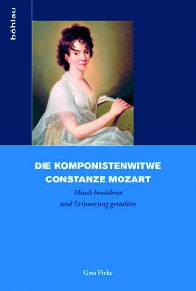 Die Komponistenwitwe Constanze Mozart From Gesa Finke Buy Now In The