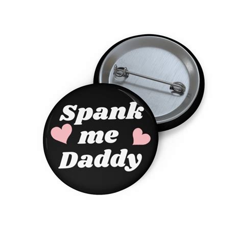 Spank Me Daddy Button Sex Positive Button Mature Art Etsy