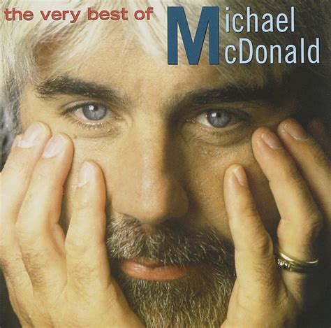 Very Best Of Michael Mcdonald Amazonfr Musique