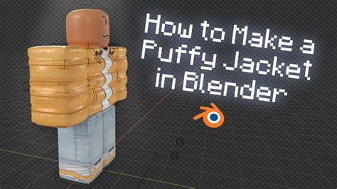 Roblox Blender How To Make A Puffy Jacket Gfx Before Layered